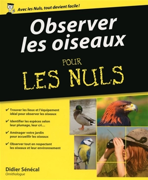 Observer les oiseaux pour les nuls - Didier Sénécal