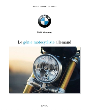 BMW motorrad : le génie motocycliste allemand - Zef Enault
