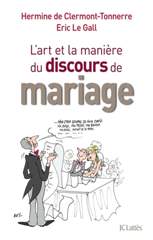 L'art et la manière du discours de mariage - Hermine de Clermont-Tonnerre