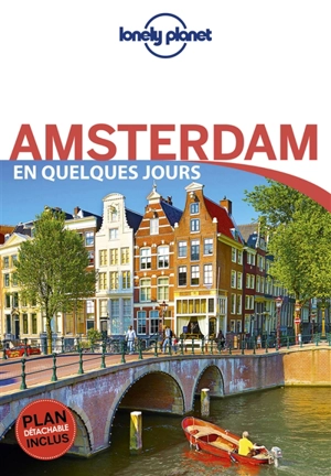 Amsterdam en quelques jours - Catherine Le Nevez