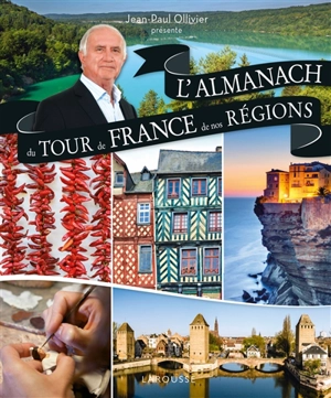 Almanach du tour de France de nos régions - Jean-Paul Ollivier
