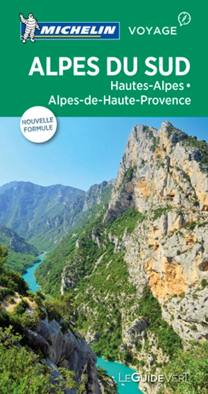 Alpes du Sud : Hautes-Alpes, Alpes-Maritimes, Alpes de Haute-Provence - Manufacture française des pneumatiques Michelin