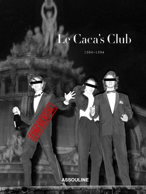 Le Caca's Club : 1984-1994 - Frédéric Beigbeder