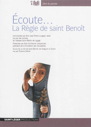 La règle de saint Benoît. Vie de saint Benoît - Benoît