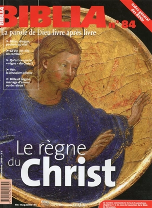 Biblia, n° 84. Le règne du Christ