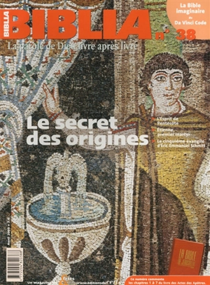 Biblia, n° 38. Le secret des origines