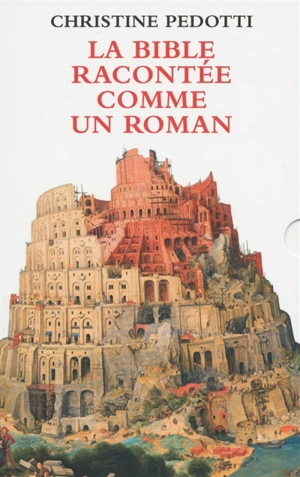 La bible racontée comme un roman : coffret - Christine Pedotti