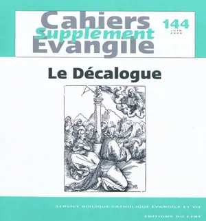 Cahiers Evangile, supplément, n° 144. Le décalogue - Rémi Gounelle