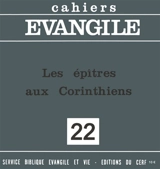 Cahiers Evangile, n° 22. Les épîtres aux Corinthiens
