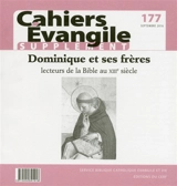 Cahiers Evangile, supplément, n° 177. Dominique et ses frères : lecteurs de la Bible au XIIIe siècle