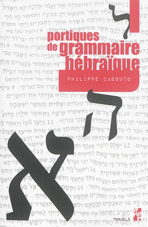 Portiques de grammaire hébraïque - Philippe Cassuto