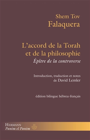 L'accord de la Torah et de la philosophie : épître de la controverse - Shem Tov ben Joseph Falaquera