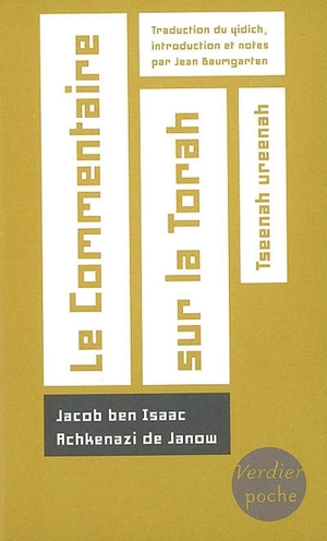 Le commentaire sur la Torah : Tseenah ureenah - Jacob ben Isaac Achkenazi