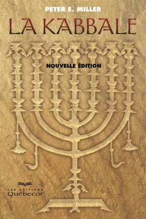 La kabbale : interprétation et exercices pratiques - Peter E. Miller