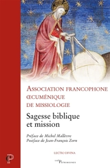 Sagesse biblique et mission - Association francophone oecuménique de missiologie