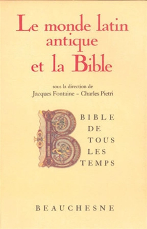 Le Monde latin antique et la Bible - Jacques Fontaine