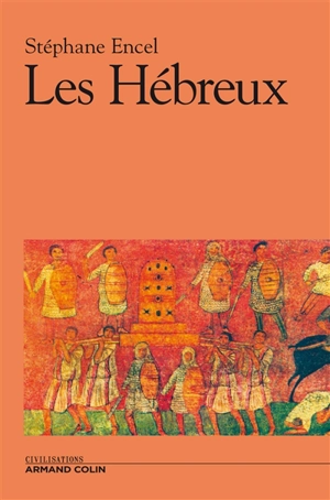 Les Hébreux - Stéphane Encel