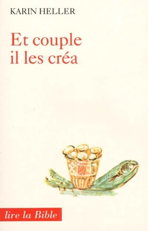 Et couple il les créa - Karin Heller