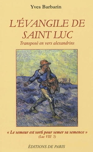 L'Evangile de saint Luc