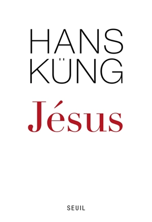 Jésus - Hans Küng