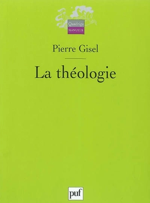 La théologie - Pierre Gisel