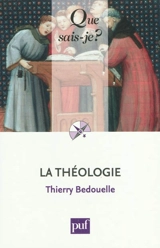 La théologie - Thierry Bedouelle
