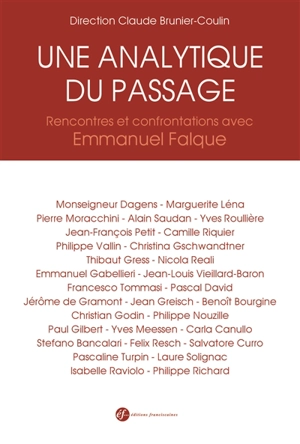 Une analytique du passage : rencontres et confrontations avec Emmanuel Falque, communications : actes du colloque de Chevilly-Larue, 5-7 juillet 2014