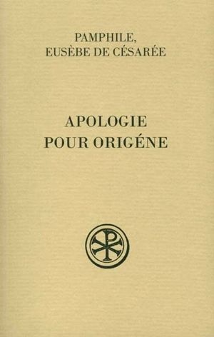 Apologie pour Origène. Vol. 1 - Pamphile