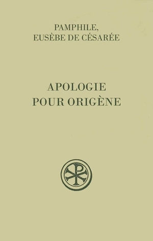 Apologie pour Origène. Vol. 2 - Pamphile