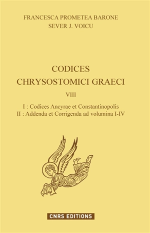 Codices Chrysostomici graeci. Vol. 8 - Francesca Prometea Barone