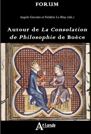 Autour de La consolation de Philosophie de Boèce