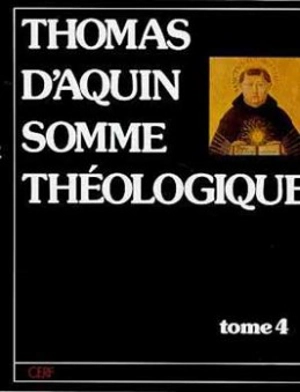 Somme théologique. Vol. 4 - Thomas d'Aquin