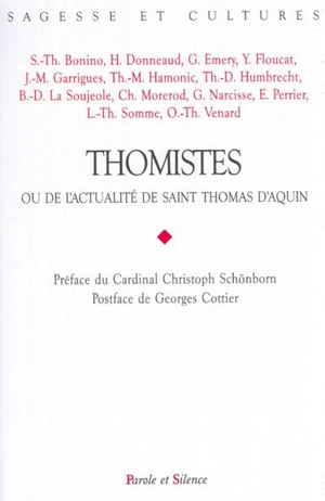 Thomistes ou de l'actualité de saint Thomas d'Aquin