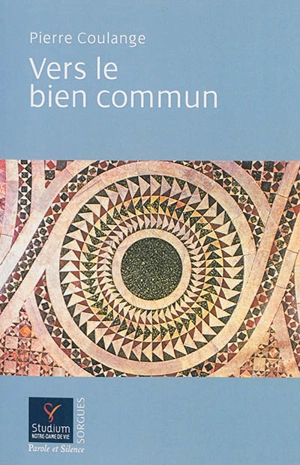 Vers le bien commun - Pierre Coulange