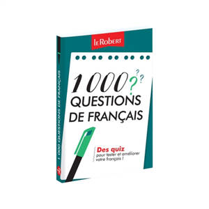 1.000 questions de français : des quiz pour tester et améliorer votre français