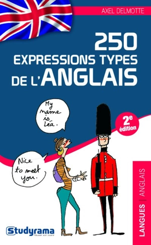 250 expressions types de l'anglais - Axel Delmotte
