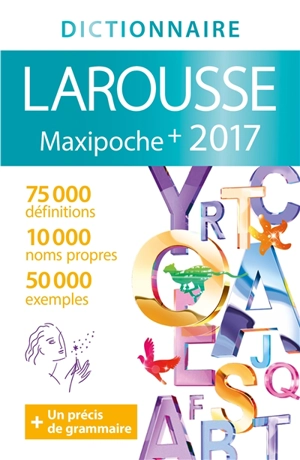 Dictionnaire Larousse maxipoche + 2017