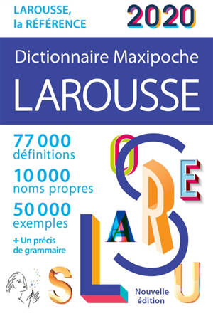 Dictionnaire maxipoche Larousse 2020