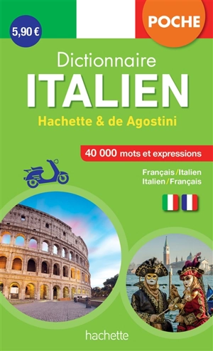 Dictionnaire de poche Hachette & De Agostini : français-italien, italien-français : 40.000 mots et expressions - Enea Balmas