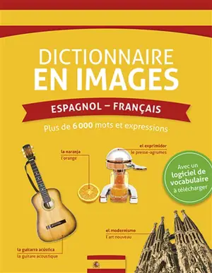 Dictionnaire en images : espagnol-français