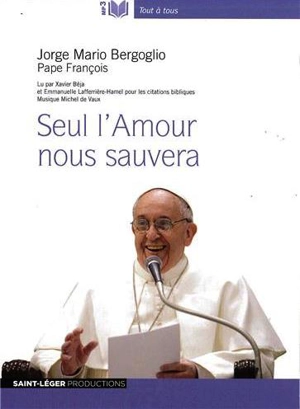 Seul l'amour nous sauvera - François