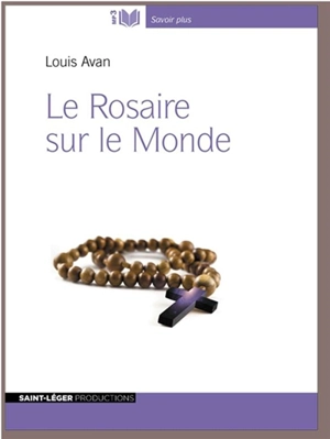 Le rosaire sur le monde - Louis Avan