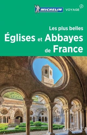 Les plus belles églises et abbayes de France - Manufacture française des pneumatiques Michelin