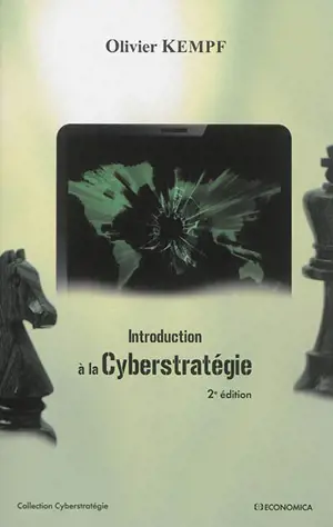 Introduction à la cyberstratégie - Olivier Kempf
