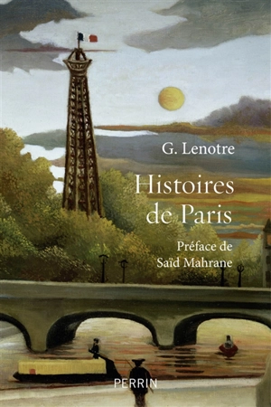 Histoires de Paris - G. Lenotre