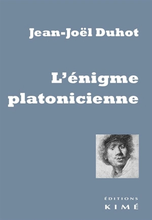 L'énigme platonicienne - Jean-Joël Duhot