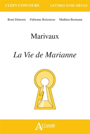 Marivaux, La vie de Marianne - René Démoris