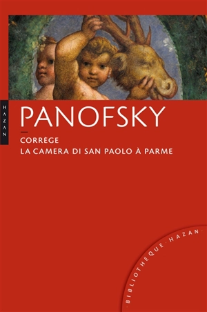 Corrège, la Camera di San Paolo à Parme - Erwin Panofsky