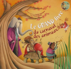 Le grand livre du Carnaval des animaux - Francis Blanche