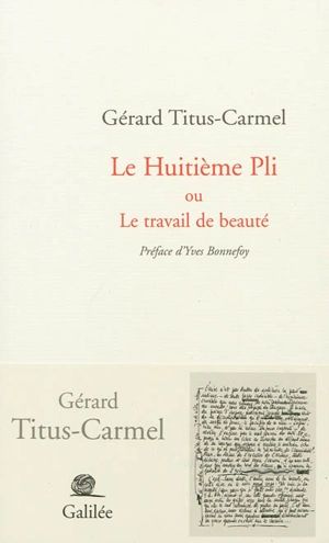 Le huitième pli ou Le travail de beauté - Gérard Titus-Carmel
